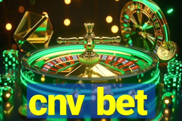 cnv bet